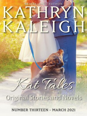 cover image of Kat Tales — Volume 13—March 2021 —Original Stories and Novels